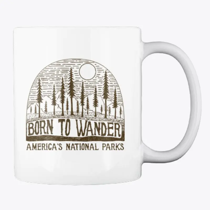 Born To Wander Our National Parks