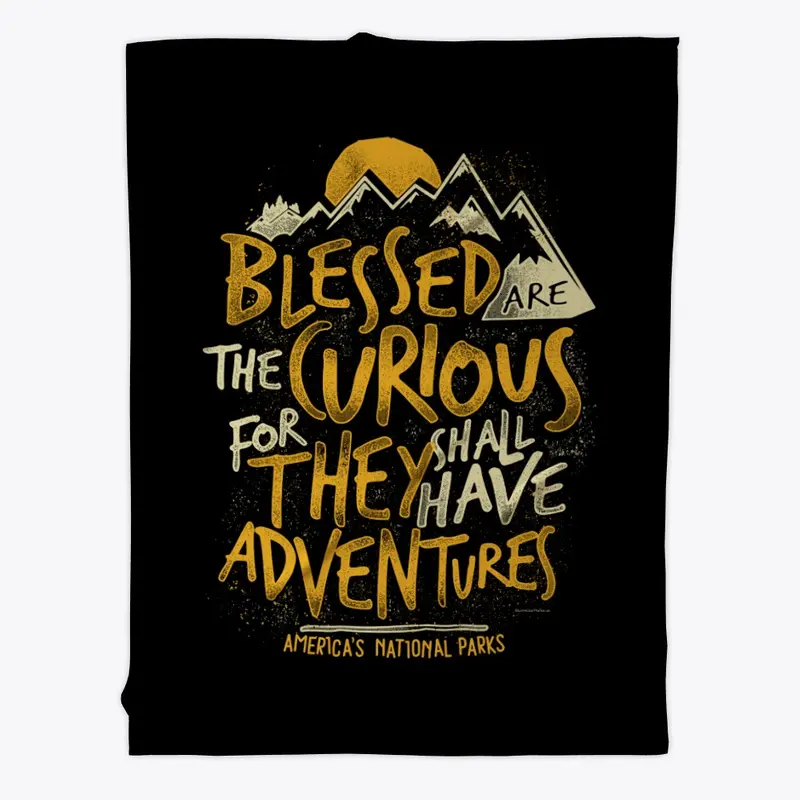 Blessed Are The Curious National Parks