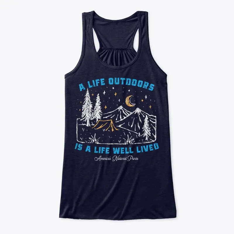 Life Outdoors is Life Well Lived