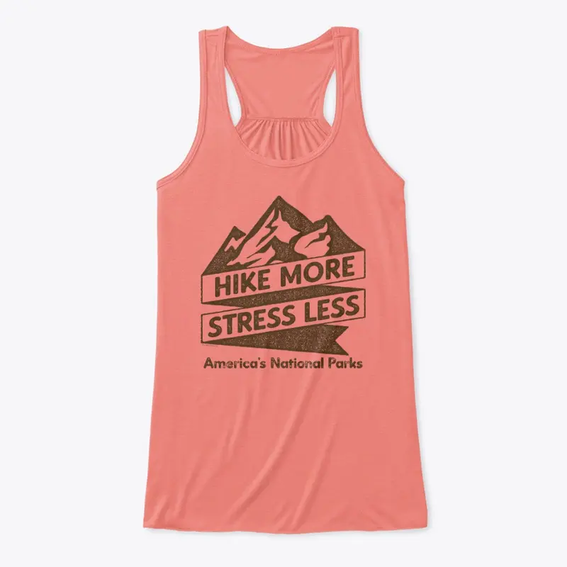 Hike More, Stress Less. National Parks