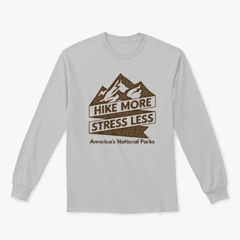 Hike More, Stress Less. National Parks