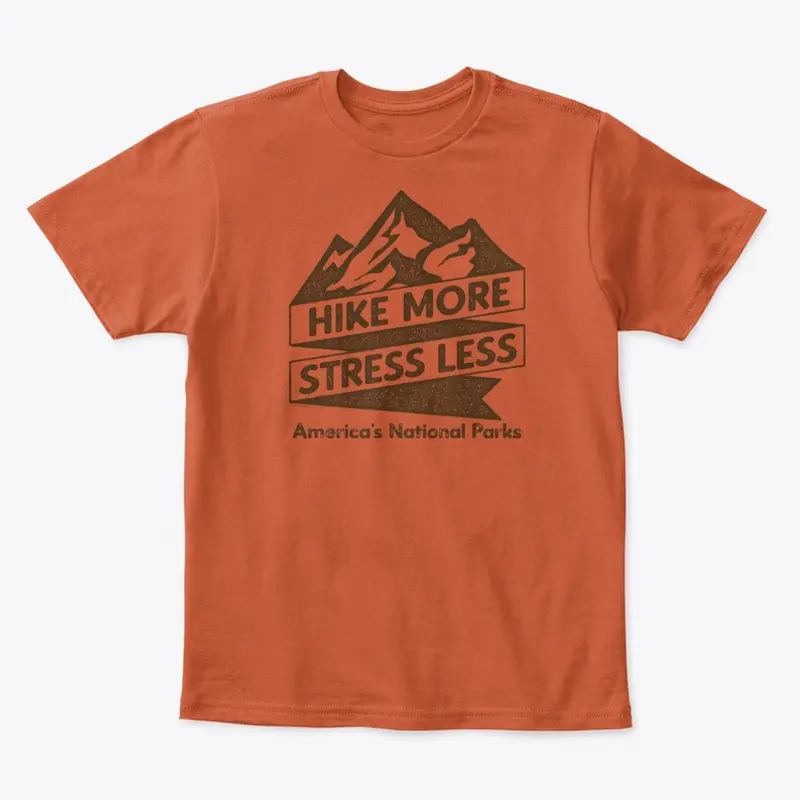 Hike More, Stress Less. National Parks